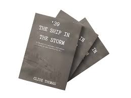 ‘39 The Ship In The Storm Author Clive Thomas