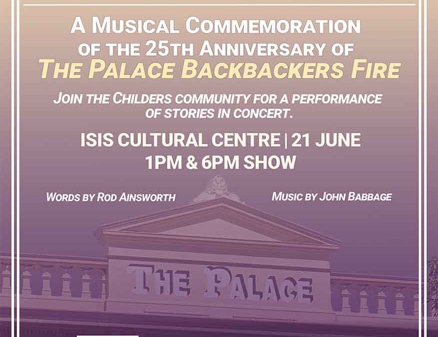 25 YEARS ON: Childers Remembers Palace Backpackers Fire with Moving Musical Tribute