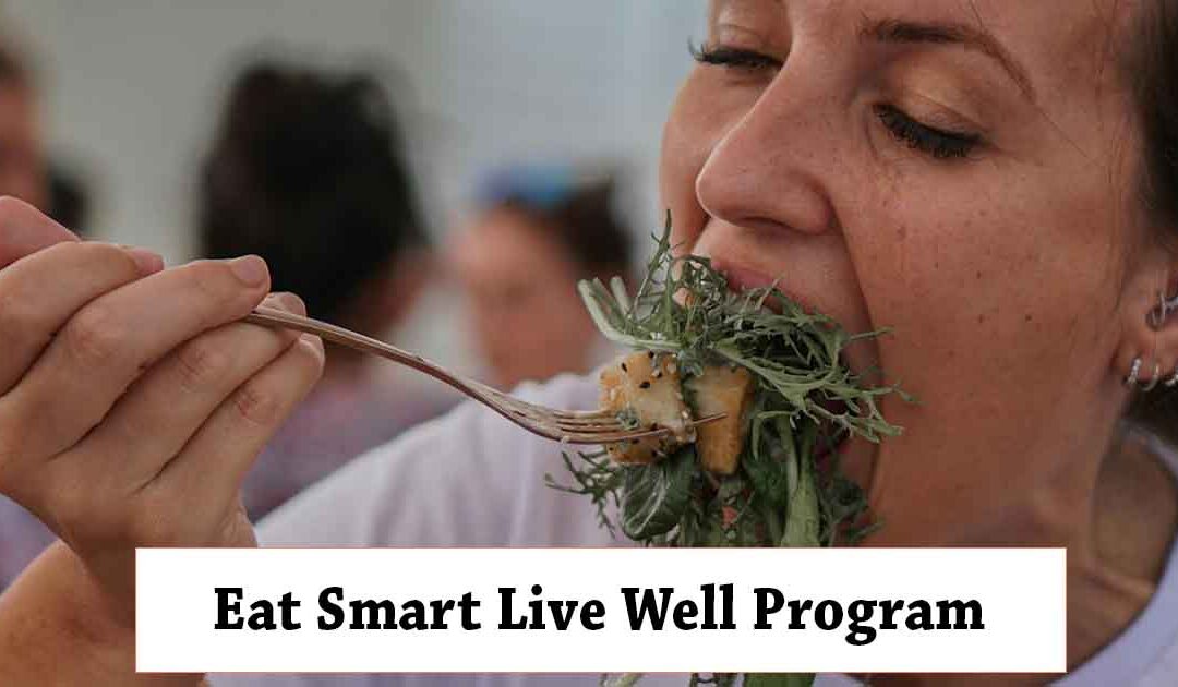 Eat Smart Live Well Nutrition Program